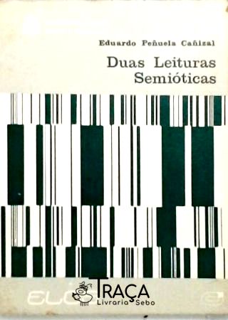 Duas Leituras Semióticas