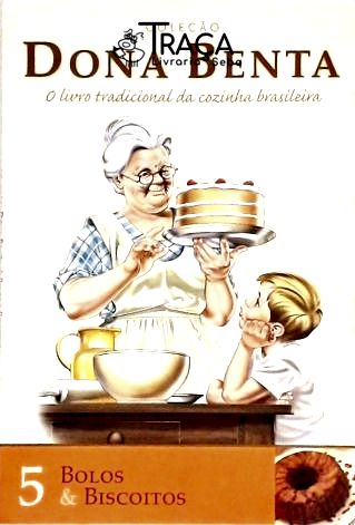 Dona Benta - Bolos e Biscoitos