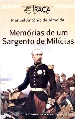 Memórias De Um Sargento De Milícias