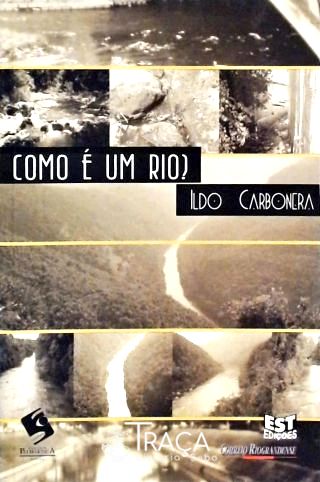 Como É Um Rio?