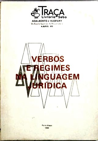 Verbos e Regimes Na Linguagem Jurídica