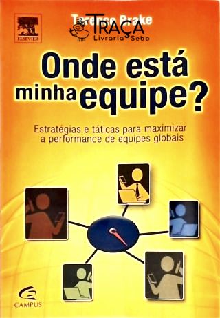Onde Esta Minha Equipe?