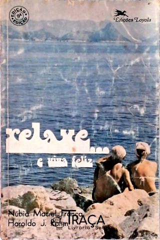 Relaxe... e Viva Feliz