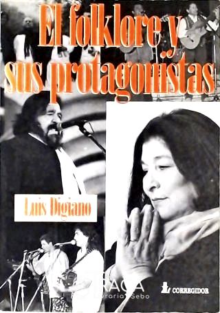 El Folklore Y Sus Protagonistas