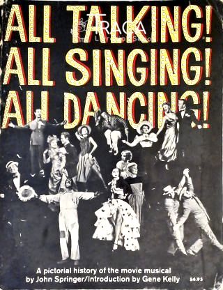 All Talking! All Singing! All Dancing!