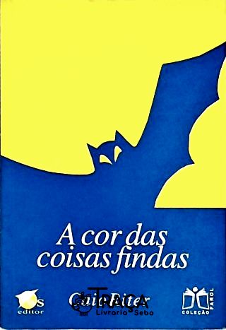 A Cor das Coisas Findas