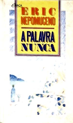 A Palavra Nunca