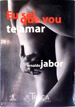 Eu Sei Que Vou Te Amar