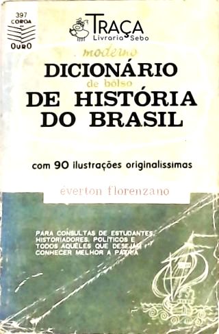 Moderno Dicionário de Bôlso de História do Brasil