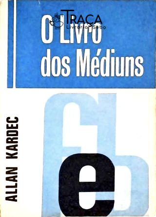 O Livro dos Médiuns
