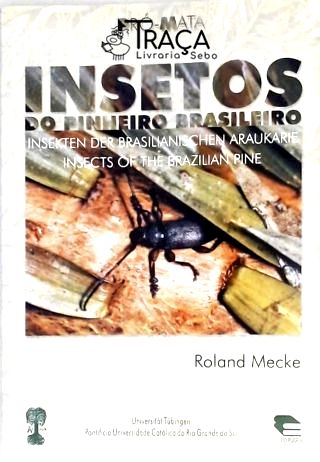 Insetos Do Pinheiro Brasileiro