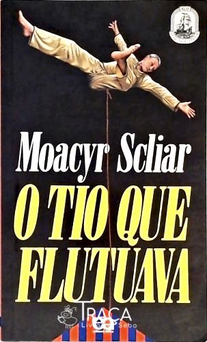 O Tio Que Flutuava