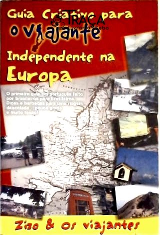 Guia Criativo para o Viajante Independente Na Europa