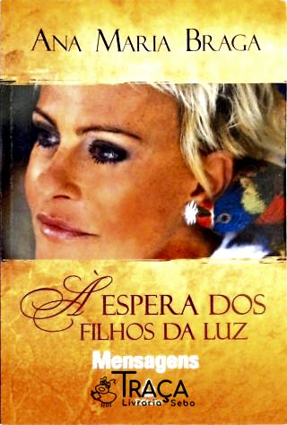 Espera Dos Filhos Da Luz