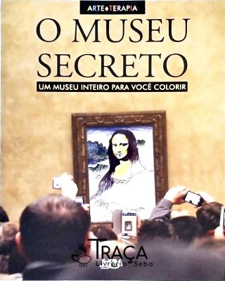 O Museu Secreto