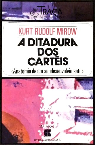 A Ditadura dos Carteis