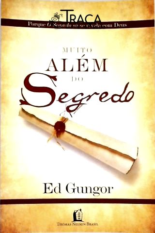 Muito Além Do Segredo