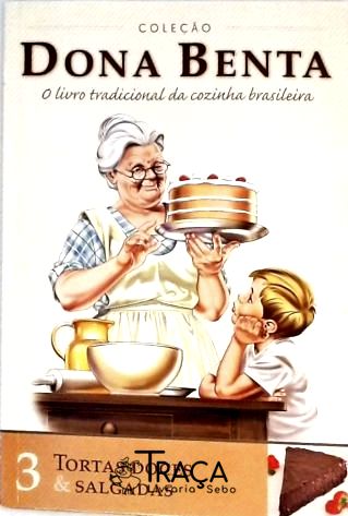 Dona Benta - Tortas Doces e Salgadas