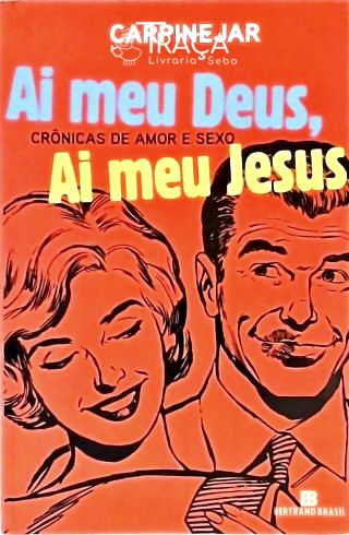 Ai Meu Deus, Ai Meu Jesus