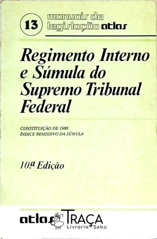 Regimento Interno e Súmula do Supremo Tribunal Federal
