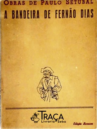 A Bandeira de Fernão Dias