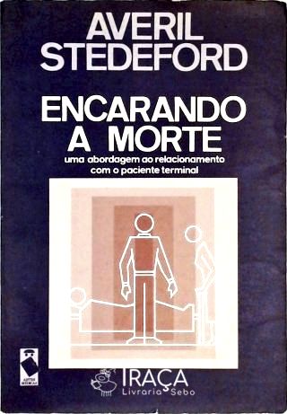 Encarando A Morte