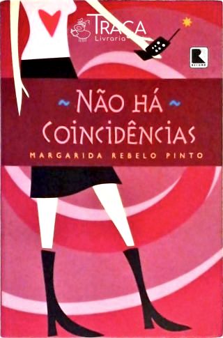 Não Há Coincidências
