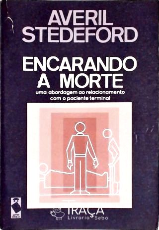 Encarando a Morte