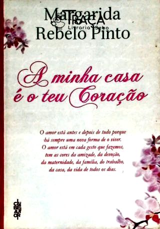 A Minha Casa É o Teu Coração
