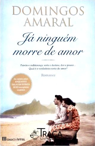 Já Ninguém Morre de Amor