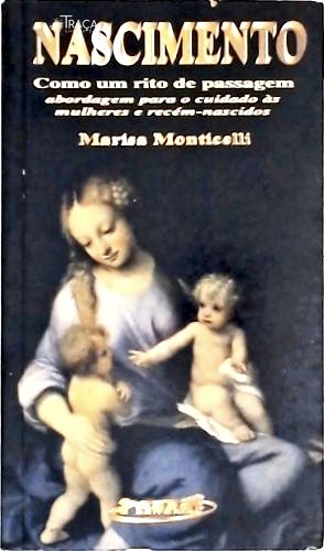 Nascimento - Como Um Rito de Passagem