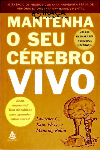 Mantenha o Seu Cérebro Vivo