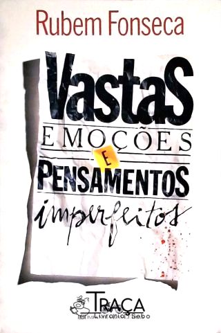 Vastas Emoções e  Pensamentos Imperfeitos