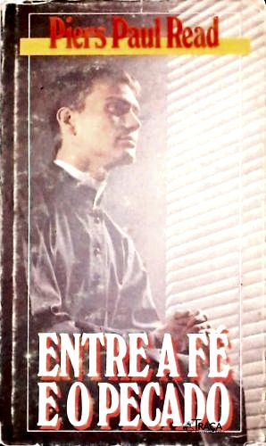 Entre a Fé e o Pecado