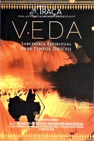 Veda - Sabedoria Espiritual para Tempos Dificeis