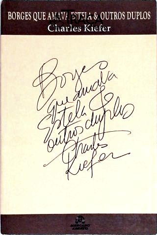 Borges Que Amava Estela E Outros Duplos