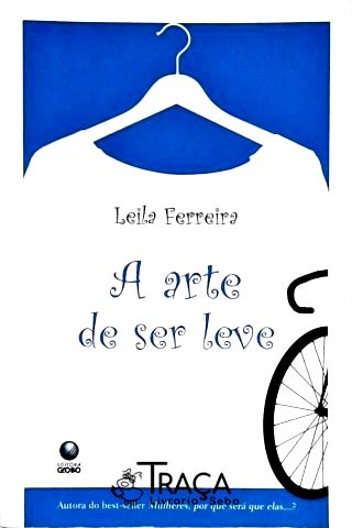 A Arte de Ser Leve