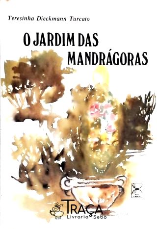 O Jardim das Mandrágoras