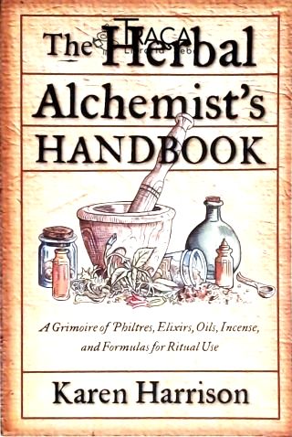 The Herbal Alchemists Handbook