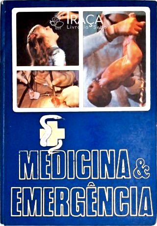 Medicina e Emergência - em 3 Volumes