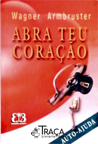 Abra Teu Coração - Autografado