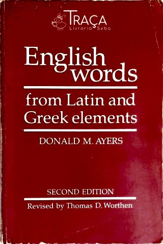 English Words From Latin And Greek Elements