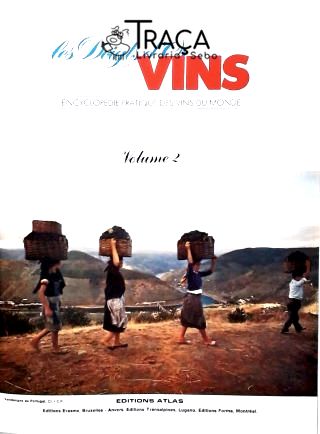 Encyclopédie Pratique Des Vins Du Monde - Volume 2