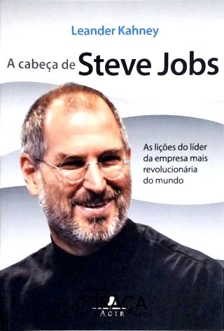A Cabeça de Steve Jobs