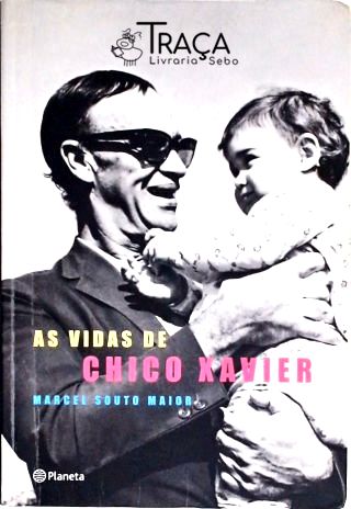 As Vidas de Chico Xavier