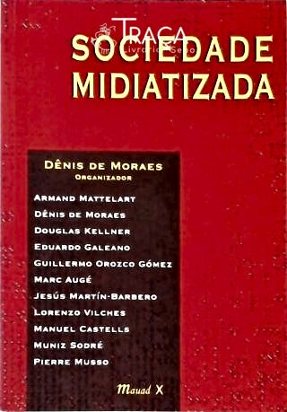 Sociedade Midiatizada