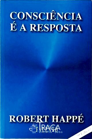 Consciência É a Resposta