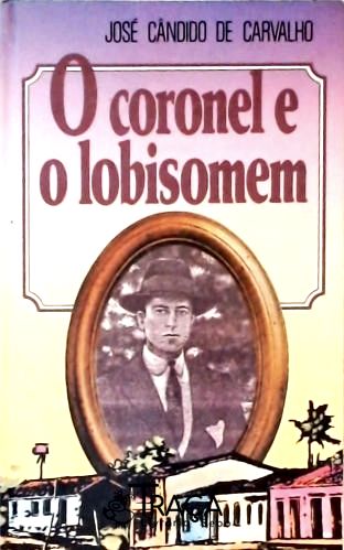 O Coronel e o Lobisomem