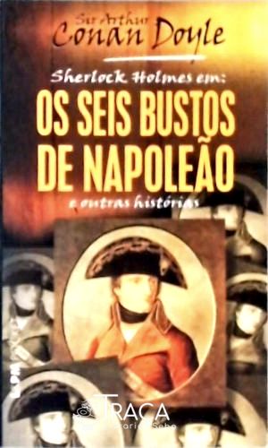 Os Seis Bustos de Napoleão