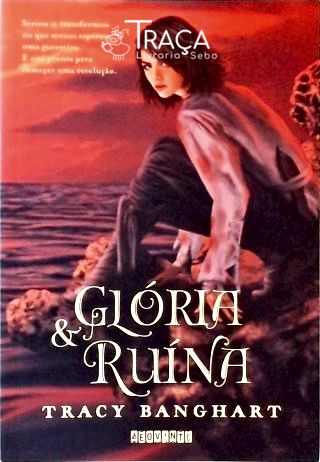 Glória e Ruína